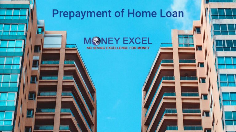 Prepayment of Home Loan – Good Decision Prepayment of Home Loan – Good Decision