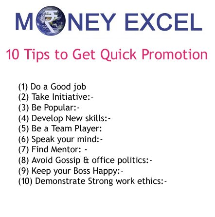 10 Tips to get quick promotion & salary rise 10 Tips to get quick promotion & salary rise