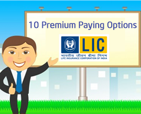 10 Options for LIC Premium Payment