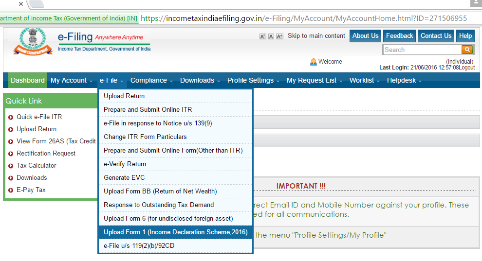 Form 1 Upload - Income Declaration Scheme - Ever since I started earning money I have started paying tax because I believe in saying “Taxes are paid nation are made”. However, I find a majority of people in India are dishonest when it comes to paying taxes. It is surprising to note that in India only 1% of people pay income tax. Black money and undisclosed income are quite common in India. In order to increase taxpayer base and in order to increase revenue Income Tax department has started Income Declaration scheme. What is Income Declaration Scheme 2016? Income Declaration Scheme 2016 is a one-time opportunity to all people, who have not declared correct income in the past to come forward and declare such undisclosed income. If you failed to furnish return or failed/forgot to mention income detail in your return you can declare the same by IDS scheme. Silent features of Income Declaration Scheme 2016 is given below. • IDS is a scheme to declare undisclosed income in form of asset or otherwise pertaining to FY 2015-16 or earlier years. • The fair market value of such asset as on 1st June, 2016 computed for declaration. • Taxes, surcharge and penalty are applicable to the undisclosed income on the declaration. • Total tax on undisclosed income will be 30% and a surcharge will be 25%. So, total payment of 45% to be done on such undisclosed income. • This scheme is open for declaration from 1st June, 2016 to 30th Sept, 2016. • Tax, Surcharge and penalty to be paid by 30th Nov,2016 • No scrutiny/inquiry shall be done under Income Tax/wealth tax with respect to such declaration. • Name and detail of person shall be kept confidential and shall not be declared. How to declare Income under Income Declaration Scheme 2016? There are two modes of declaring income under Income Declaration scheme 2016 (1) Offline (2) Online Offline mode of declaration - Declaration of income using offline mode is very easy. Follow the steps given below for offline income declaration. Step -1 Download and fill Form 1 for the declaration. Step -2 Deposit duly filled Form 1 to the jurisdiction Principal Commissioner. Online mode of declaration - In order to declare income under online mode follow the steps given below. Step -1 Visit Income Tax e-Filing portal. Under “Downloads” section click on “Forms (Other than ITR)”. Step -2 Download Form 1 (IDS) utility. Step -3 Open ITD Filing Form 1 utility and click on Form 1 Tab. Step -4 Complete the activity of filling Form 1. Once you are done press on Generate XML button. Step -5 After Checking validation error. The utility will generate valid XML file. Step -6 Next step is to upload this XML file and validate it using EVC or digital signature. Step -7 Login to Income Tax e-filing website and go to e-File > Upload Form for Income Disclosure - Form 1 (Income Declaration Scheme 2016). Step -8 Upload XML file and attach valuation report if any. Verify Form1 using a digital signature. EVC option is yet not available for Form1 Verification. Step -9 Once Form1 is uploaded successfully following success message will appear. Should you declare your undisclosed income under IDS 2016? Paying tax honestly is your duty. If you have not paid your tax honestly it is recommended that you file Income Declaration Form 2016 and use this opportunity to become the law-abiding taxpayer. This scheme can save you from scrutiny or income tax enquiry for the declared income. It will also immune you from Benami Transaction Act, 1988 subject to certain conditions. PM Narendra Modi has also urged tax payers to declare undisclosed income before 30th Sept, 2016 in Man ki Baat session. Important points about IDS 2016 - • IDS declaration can be filed by Individual, HUF, company, Firm or Any other associate. • A person cannot make a declaration under the scheme if his undisclosed income has been acquired from money earned through corruption. • It is not mandatory to file valuation report of undisclosed income. • Validation of Form1 through EVC is not available yet, however it is said that this facility will be available soon. • The person will not eligible for the scheme for those assessment years for which a notice is issued to him/her. Over to you - I hope you have clearly understood Income Declaration Scheme 2016. So, bring your undisclosed income under tax umbrella. Your undisclosed income is like Bomb-Defuse the tension and declare your undisclosed income under Income Declaration scheme 2016