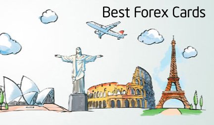 Best Forex Cards In India 2018 Features Comparison - 