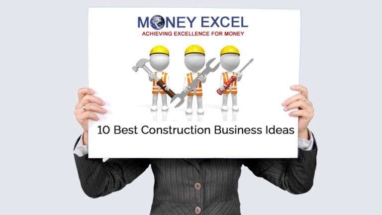 Top 10 Best Construction Business Ideas
