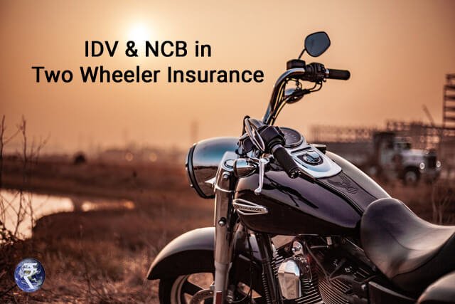 IDV NCB in Two Wheeler Insurance