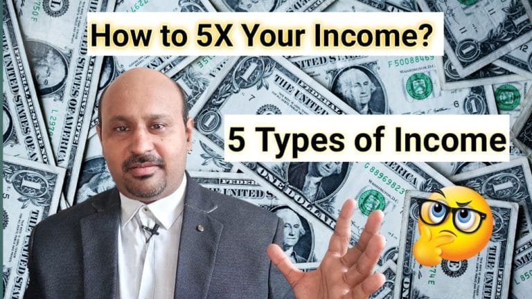 5 Types of Income – How to 5x your income?