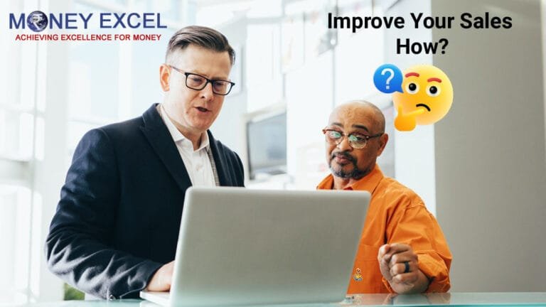 How To Improve Your Sales? How to Increase Business? How To Improve Your Sales? How to Increase Business?