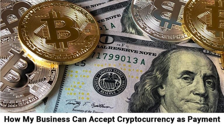 How My Business Can Accept Cryptocurrency as Payment