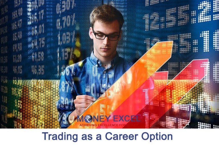 Trading as a Career Option – A Step-by-Step Guide Trading as a Career Option – A Step-by-Step Guide