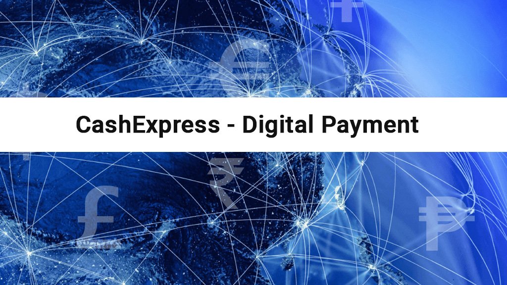cashexpress digital payment solution