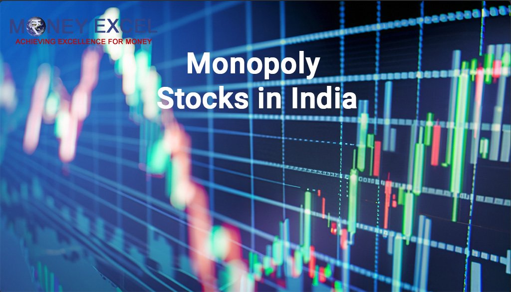 What are Monopoly Stocks? Monopoly Stocks in India