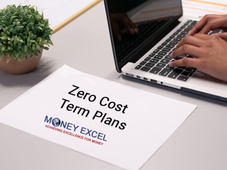 What are Zero-Cost Term Plans? What are Zero-Cost Term Plans?