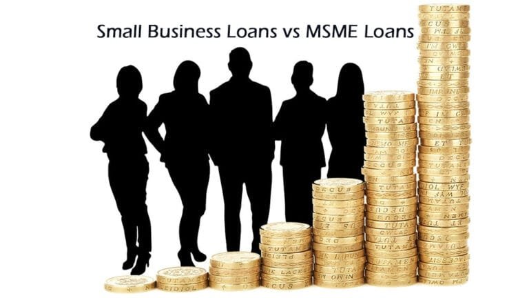 Small Business Loans vs. MSME Loans: Unveiling the Benefits