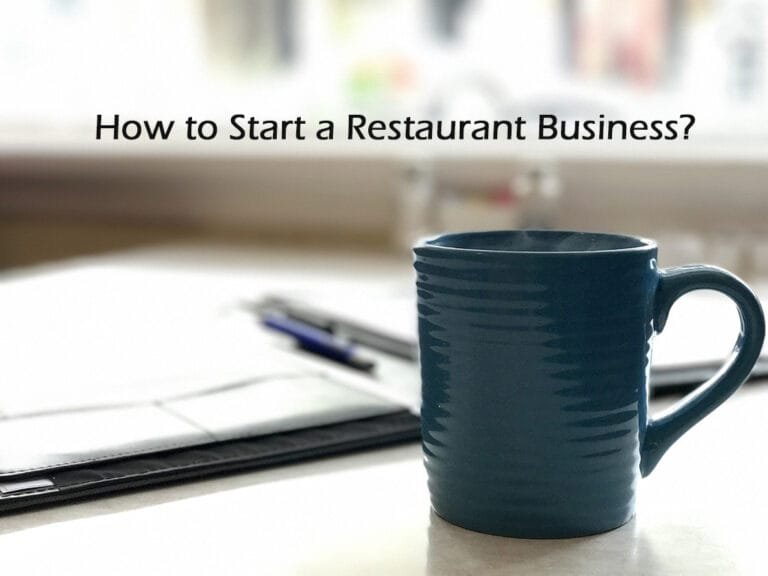 How to Start a Restaurant Business? A Recipe for Success!