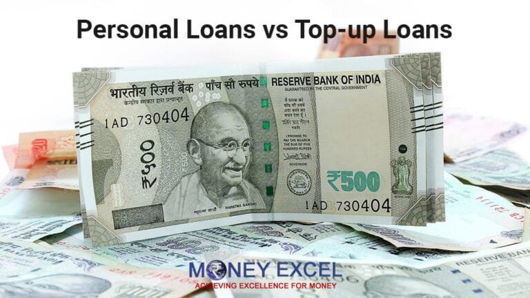 Personal Loans vs Top-up Loans – Selecting the Best Fit Personal Loans vs Top-up Loans – Selecting the Best Fit