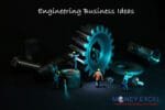 List Of Engineering Business Ideas For High Profit