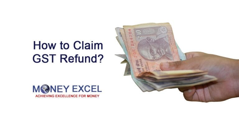 GST Refund – What is the GST Refund Process GST Refund – What is the GST Refund Process